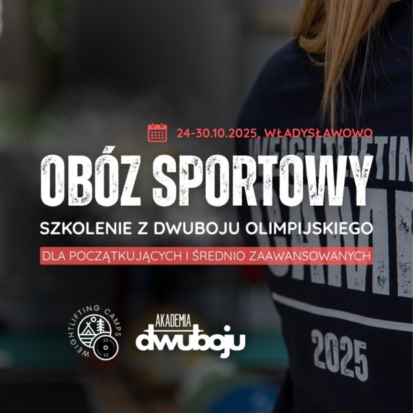 Weightlifting Camp, 24-30.10.2025 - zaliczka